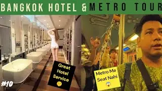 Bangkok Hotel Tour | Bangkok Metro Tour | Bangkok Hotel Facility | Bangkok Hotel  Price