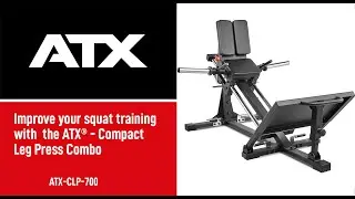 Improve your squat training with the ATX&reg; - Compact Leg Press Combo