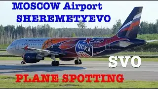 MOSCOW  SHEREMETYEVO Airport | PLANE SPOTTING | SVO | AEROFLOT | ROSSIYA | SSJ100 | CSKA Livery 4K