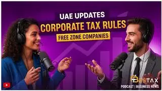 What Every Freezone Business Needs to Know About UAE Corporate Tax Rules in 2025