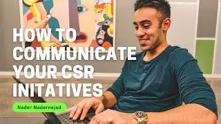 How to Communicate Corporate Social Responsibility | CSR Reporting and Communication