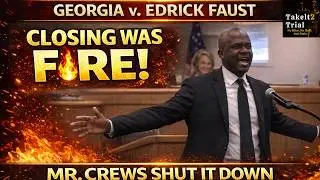Closing was 🔥FIRE! Mr Crews Powerful final Argument | Edrick Faust Trial