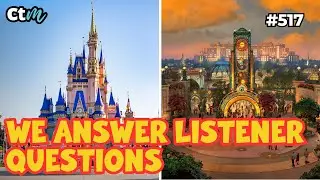 We Answer Listener Questions About Disney World & Universal Studios | CTM Podcast