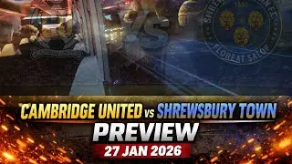 Salop Fan TV | Cambridge United vs Shrewsbury Town | Preview