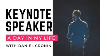 A Day In My Life As Keynote Speaker | Daniel Cronin