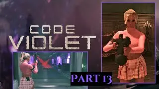 Code Violet - A Fish tank full of Secrets - Part 13 - Clever Girl