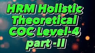 Human Resource Management Holistic COC Question part -II
