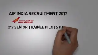 Air India Recruitment 2017 &ndash;  217 Senior Trainee Pilots Posts |  Apply Now