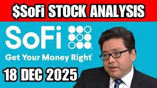 Анализ акций SoFi на фондовом рынке на 18 декабря 2025 года. SoFi Business для инвесторов #SoFi