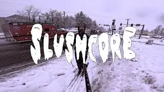 SNOWZILLA: Ep.2 - Urban Touring: SLuSHcORe