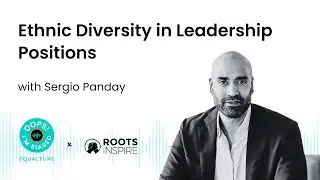 Bringing Ethnic Diversity into Corporate Leadership Positions with Sergio Panday | PODCAST