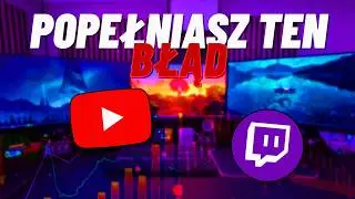 Początkujący streamers robią ten BŁĄD za każdym razem