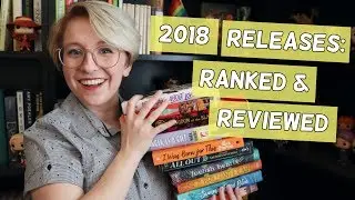 2018 Book Releases: Ranked and Reviewed