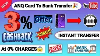 ANQ TO BANK ACCOUNT TRANSFER 🔥🔥/ FLAT 3% CASHBACK FOR ALL USER 🔥🔥 #loot #viralvideo