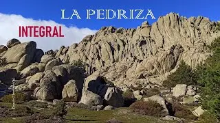 Integral de la PEDRIZA, templo del senderismo madrileño. Parque Nacional Sierra de Guadarrama.