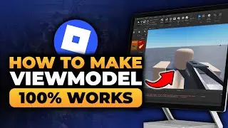 How To Make a Viewmodel in Roblox Studio (FAST & EASY) | 100% WORKS | Roblox Studio Make Viewmodel