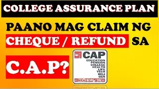🔴 HOW TO CLAIM COLLEGE ASSURANCE PLAN (CAP) CHEQUE OR REFUND