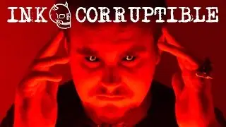 Ink-corruptible - An Evan Preston Short film 2017