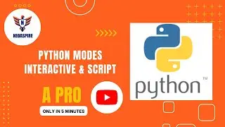 Python Modes Interactive & Script
