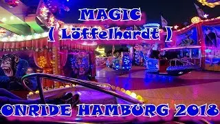 MAGIC L&Ouml;FFELHARDT KIRMES ONRIDE HAMBURG WINTERDOM 2018 🎢