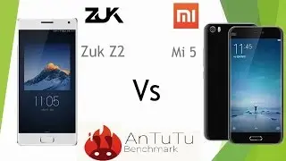 ZuK Z2 vs Xiaomi Mi 5 Antutu Benchmark TEST