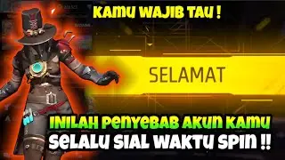 5 PENYEBAB AKUN SIAL WAKTU SPIN !! PENYEBAB AKUN FF TIDAK HOKI / SIAL WAKTU SPIN , KAMU WAJIB TAU !!