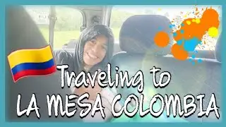 Adoption Vlog Ep. 37: Travel to La Mesa, Cumdinamarca, Colombia to Complete Our Adoption!