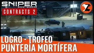 Sniper Ghost Warrior Contracts 2 - LOGRO / TROFEO Punter&iacute;a mort&iacute;fera (Fatal Accuracy) [SECRETO]
