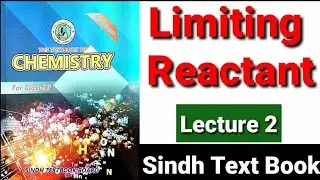Limiting Reactant (XI Chemistry) Lecture 2