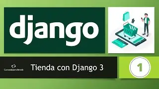 Tienda Django 3: ¿Qué vamos a hacer?
