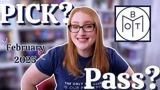 February Book Of The Month Selections: Pick Or Skip? | Reacting To My February 2025 Choices!