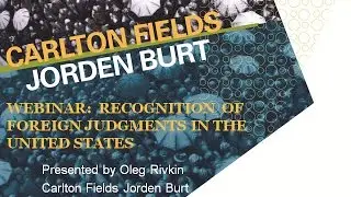 Recognition of Foreign Judgments in the United States (Webinar)
