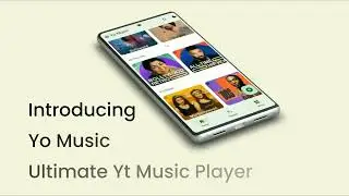 Yo Music Android App Yt music player