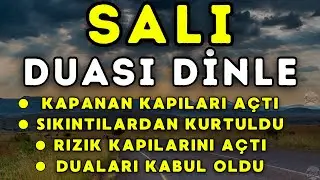 SALI G&Uuml;N&Uuml; DUASI DİNLE - G&uuml;ne &Ouml;ze DUALAR - B&Uuml;T&Uuml;N DUALARIN KABUL OLUR #salıduası #salıg&uuml;n&uuml;duası