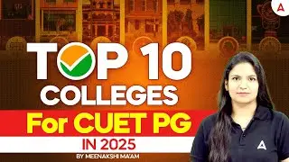 Top 10 Colleges for CUET PG Agriculture 2025 | Best Colleges & Admission Details | By Meenakshi Mam