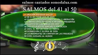 30 minutos de musica cristiana - Los Salmos del 41 al 50