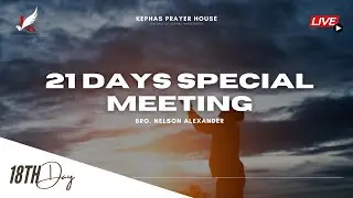 முதலில் குடும்பம் கட்டப்படணும் || Eva Nelson Alexander || 18th Day of 21 Days Special Meeting