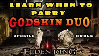When to Parry Godskin Duo | Fast Guide [Parry Window/Frame] [Elden Ring] [4k]