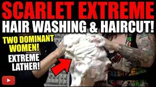 Scarlet Extreme Shampooing and Haircut