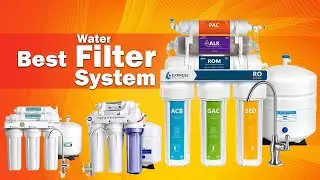 ✅Top 5 Best Water Filter System 2021 | Best Drinking Water Filter System of 2021 | Top 5 Check