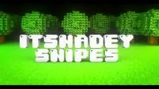 MY BEST :3 Intro for ItsNadeySnipes