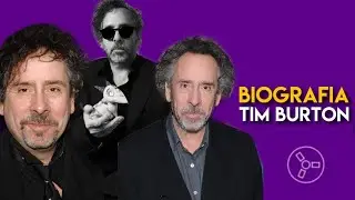 #2 BIOGRAFIA | TIM BURTON