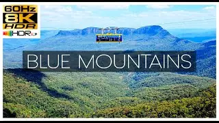 Ultra HD 8K HDR 60FPS | Blue Mountains Scenic Tour from Sydney &ndash; Waterfalls & Lookouts