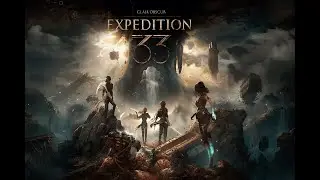 Clair Obscur: Expedition 33  -  Первый взгляд на игру года!