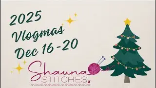 Vlogmas 2025 - December 16-20