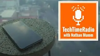 Welcome to TechTime Radio with Nathan Mumm - Podcast and Videocast Program