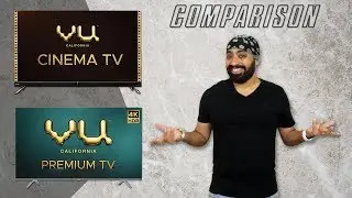 VU Cinema TV vs VU Premium TV - Comparison by Tech Singh - Which one should you buy?