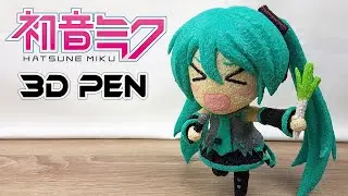 3D Pen | Chibi - Hatsune Miku