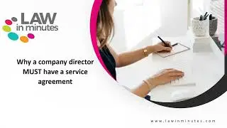 Why a company director MUST have a Director's Service Agreement