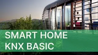Smart home/ KNX basic webinar/ home automation/ [Work with me!]